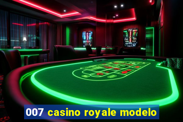 007 casino royale modelo