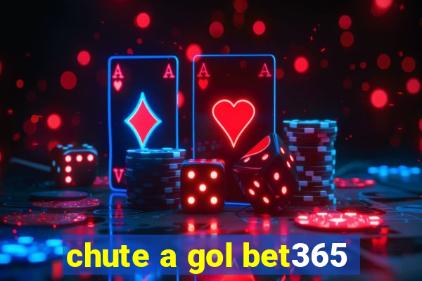 chute a gol bet365