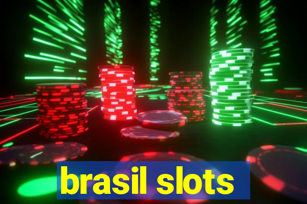 brasil slots