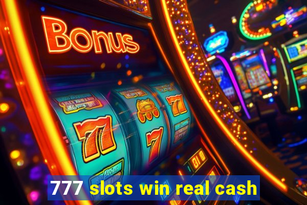 777 slots win real cash