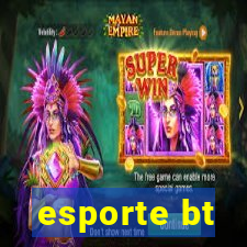 esporte bt