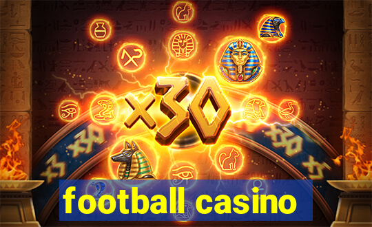 football casino