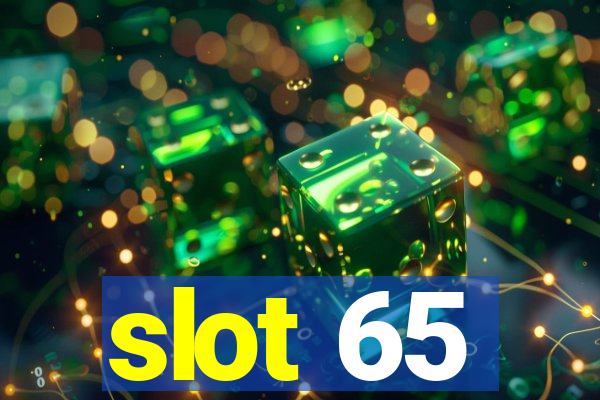 slot 65