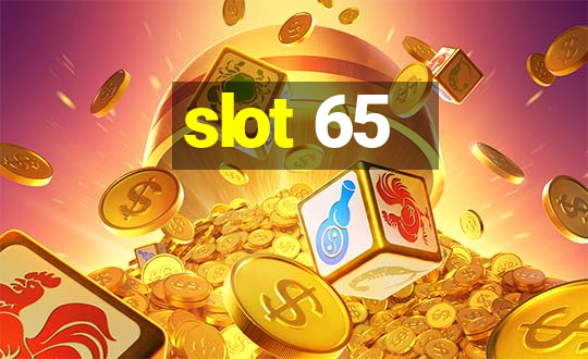 slot 65