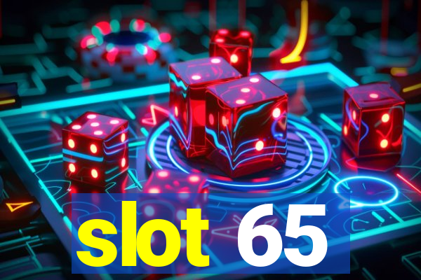 slot 65