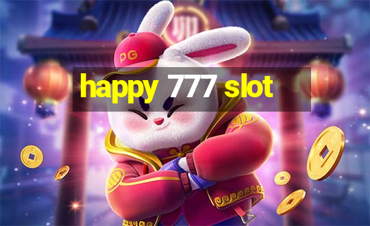 happy 777 slot