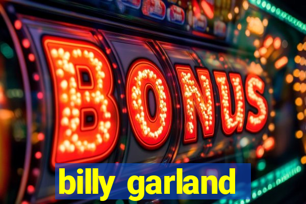 billy garland