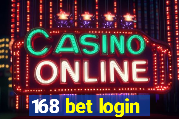 168 bet login