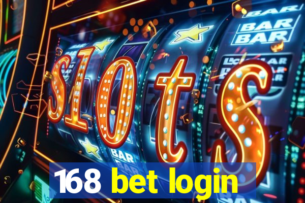 168 bet login