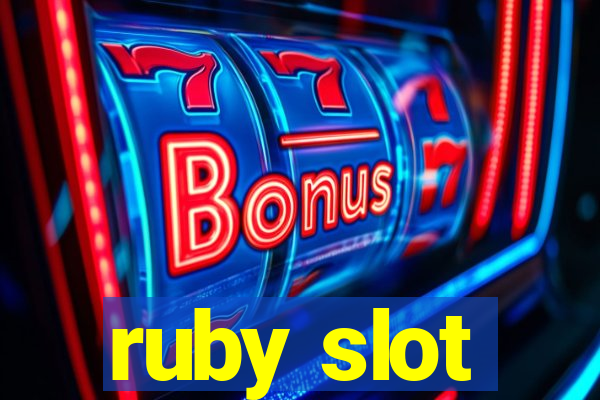 ruby slot