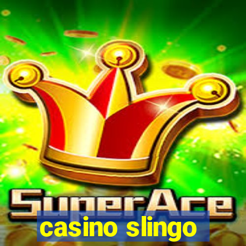 casino slingo