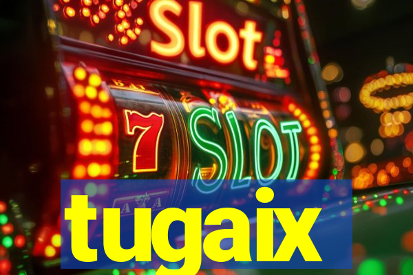 tugaix