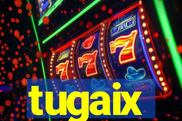 tugaix