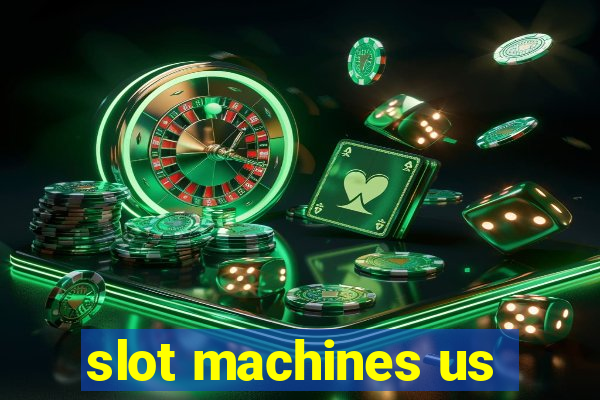 slot machines us