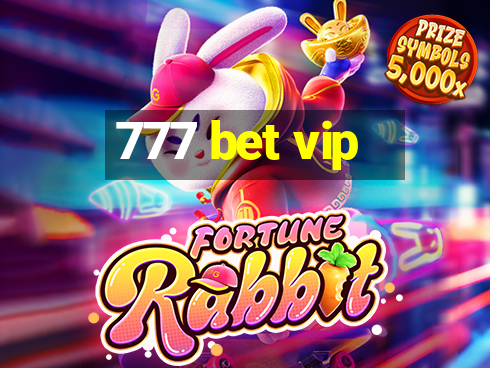 777 bet vip