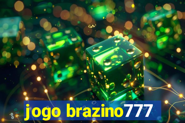 jogo brazino777