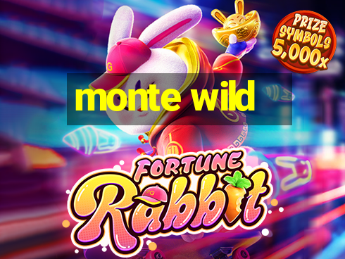 monte wild