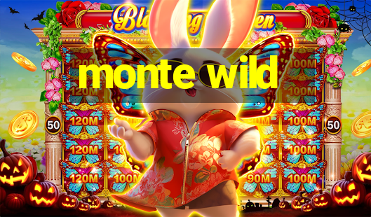 monte wild