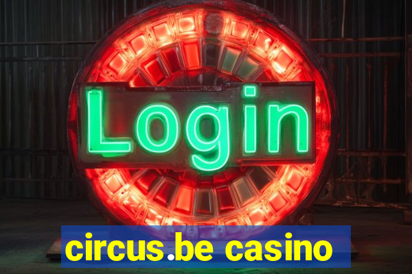 circus.be casino