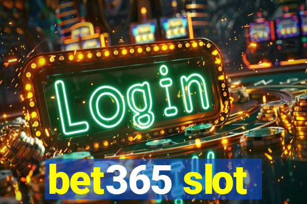 bet365 slot