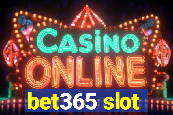 bet365 slot