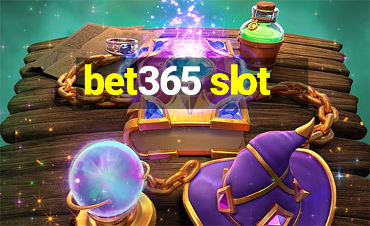 bet365 slot