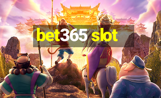 bet365 slot