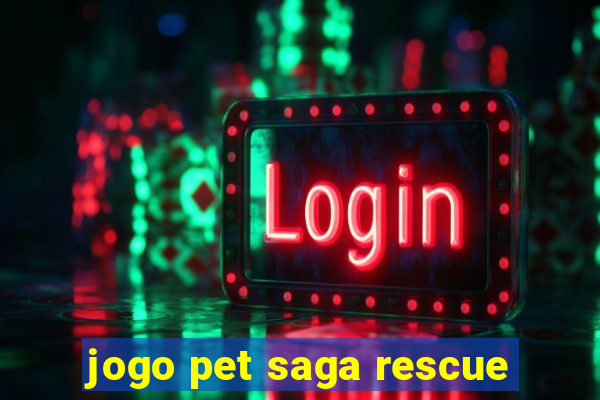 jogo pet saga rescue