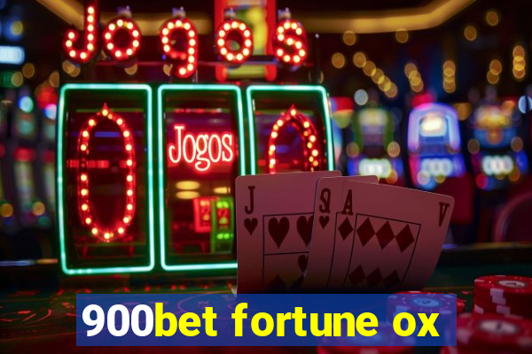 900bet fortune ox