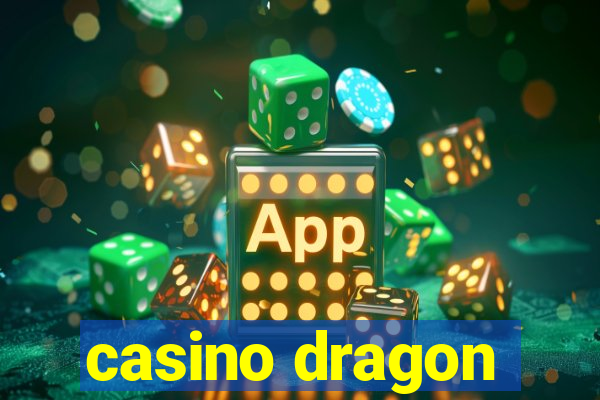 casino dragon