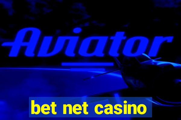 bet net casino