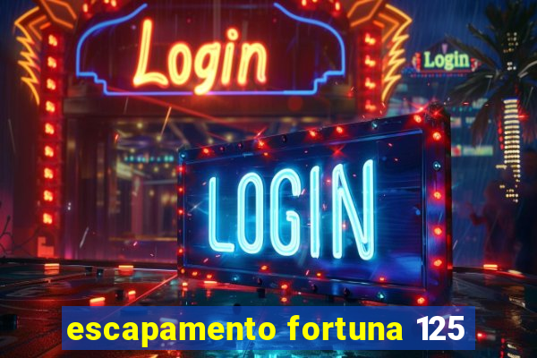 escapamento fortuna 125