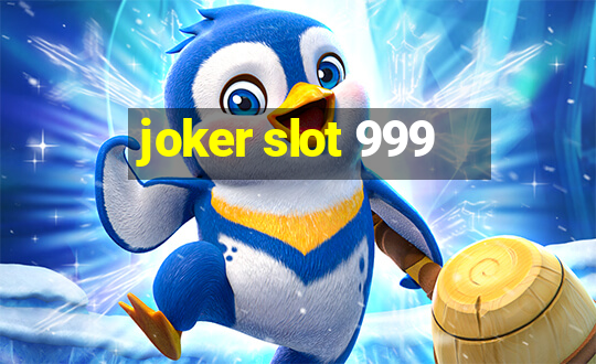 joker slot 999