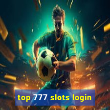 top 777 slots login