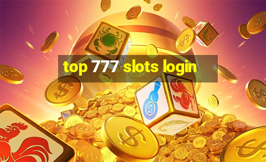 top 777 slots login