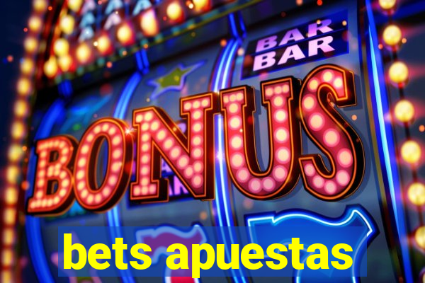 bets apuestas