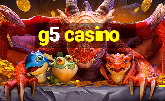 g5 casino