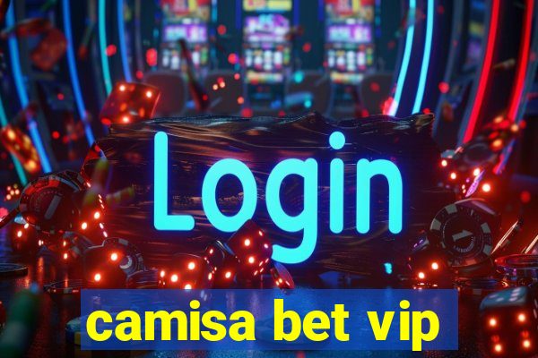 camisa bet vip