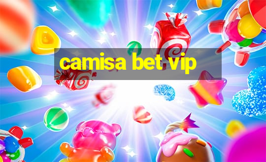 camisa bet vip