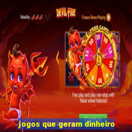 jogos que geram dinheiro