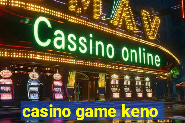 casino game keno