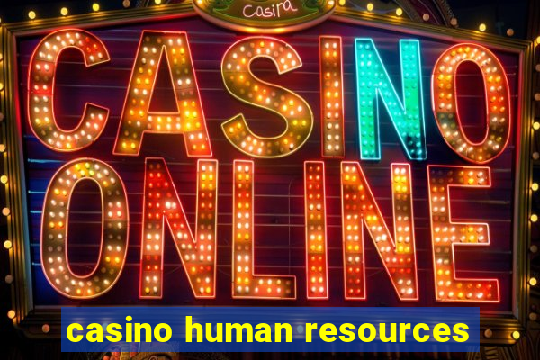 casino human resources