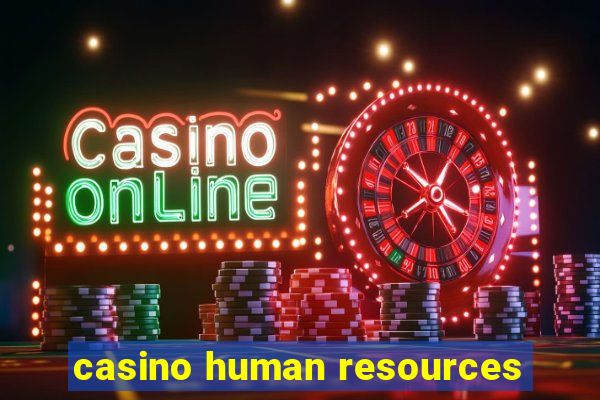 casino human resources