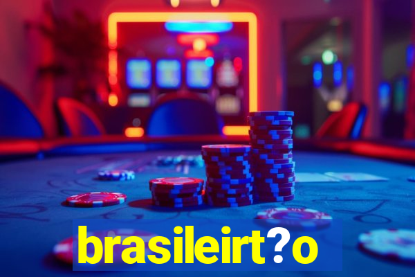 brasileirt?o