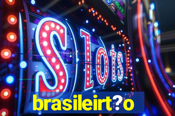 brasileirt?o