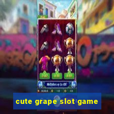 cute grape slot game