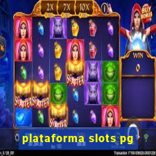 plataforma slots pg