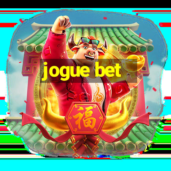 jogue bet