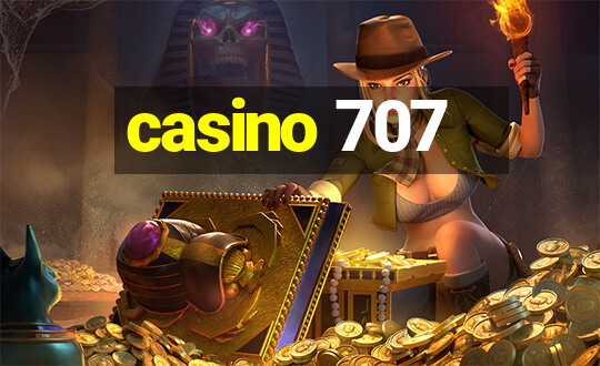 casino 707