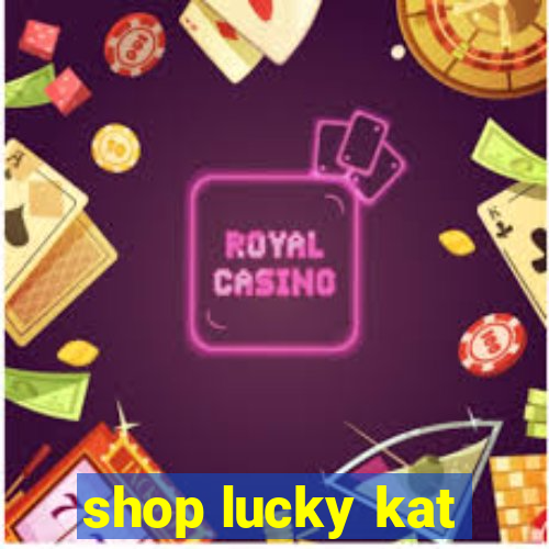 shop lucky kat